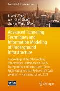 Advanced Tunneling Techniques and Information Modeling of Underground Infrastructure: Proceedings of the 6th Geochina International Conference on Civi