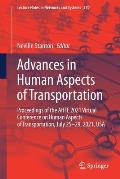 Advances in Human Aspects of Transportation: Proceedings of the Ahfe 2021 Virtual Conference on Human Aspects of Transportation, July 25-29, 2021, USA
