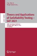 Theory and Applications of Satisfiability Testing - SAT 2021: 24th International Conference, Barcelona, Spain, July 5-9, 2021, Proceedings