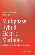 Multiphase Hybrid Electric Machines: Applications for Electrified Powertrains