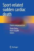 Sport-Related Sudden Cardiac Death: Causes and Prevention