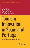 Tourism Innovation in Spain and Portugal: New Trends and Developments