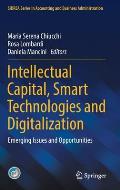 Intellectual Capital, Smart Technologies and Digitalization: Emerging Issues and Opportunities