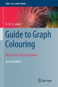 Guide to Graph Colouring: Algorithms and Applications