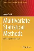 Multivariate Statistical Methods: Going Beyond the Linear