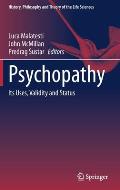 Psychopathy: Its Uses, Validity and Status