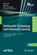 Multimedia Technology and Enhanced Learning: Third Eai International Conference, Icmtel 2021, Virtual Event, April 8-9, 2021, Proceedings, Part I