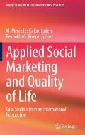 Applied Social Marketing and Quality of Life: Case Studies from an International Perspective