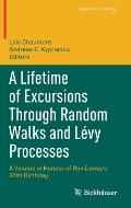 A Lifetime of Excursions Through Random Walks and L?vy Processes: A Volume in Honour of Ron Doney's 80th Birthday