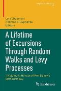 A Lifetime of Excursions Through Random Walks and L?vy Processes: A Volume in Honour of Ron Doney's 80th Birthday