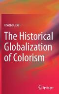 The Historical Globalization of Colorism