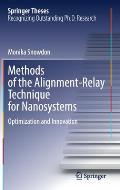 Methods of the Alignment-Relay Technique for Nanosystems: Optimization and Innovation