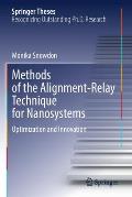 Methods of the Alignment-Relay Technique for Nanosystems: Optimization and Innovation