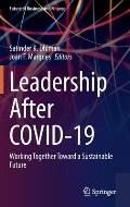 Leadership After Covid-19: Working Together Toward a Sustainable Future