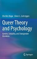 Queer Theory and Psychology: Gender, Sexuality, and Transgender Identities