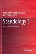 Scandology 3: Scandals in New Media