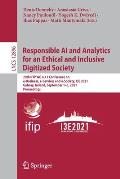 Responsible AI and Analytics for an Ethical and Inclusive Digitized Society: 20th Ifip Wg 6.11 Conference on E-Business, E-Services and E-Society, I3e