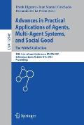 Advances in Practical Applications of Agents, Multi-Agent Systems, and Social Good. the Paams Collection: 19th International Conference, Paams 2021, S