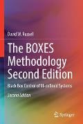 The Boxes Methodology Second Edition: Black Box Control of Ill-Defined Systems