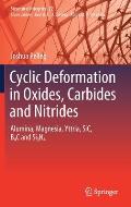 Cyclic Deformation in Oxides, Carbides and Nitrides: Alumina, Magnesia, Yttria, Sic, B4c and Si3n4
