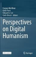 Perspectives on Digital Humanism