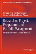 Research on Project, Programme and Portfolio Management: Projects as an Arena for Self-Organizing