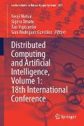 Distributed Computing and Artificial Intelligence, Volume 1: 18th International Conference