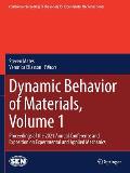 Dynamic Behavior of Materials, Volume 1: Proceedings of the 2021 Annual Conference and Exposition on Experimental and Applied Mechanics