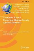 Computer Science Protecting Human Society Against Epidemics: First Ifip Tc 5 International Conference, Anticovid 2021, Virtual Event, June 28-29, 2021