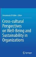 Cross-Cultural Perspectives on Well-Being and Sustainability in Organizations