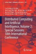 Distributed Computing and Artificial Intelligence, Volume 2: Special Sessions 18th International Conference