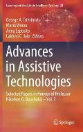 Advances in Assistive Technologies: Selected Papers in Honour of Professor Nikolaos G. Bourbakis - Vol. 3