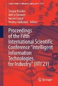 Proceedings of the Fifth International Scientific Conference Intelligent Information Technologies for Industry (Iiti'21)