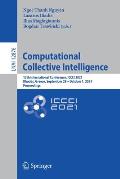 Computational Collective Intelligence: 13th International Conference, ICCCI 2021, Rhodes, Greece, September 29 - October 1, 2021, Proceedings