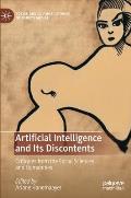 Artificial Intelligence and Its Discontents: Critiques from the Social Sciences and Humanities