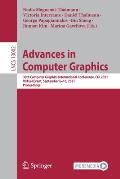 Advances in Computer Graphics: 38th Computer Graphics International Conference, CGI 2021, Virtual Event, September 6-10, 2021, Proceedings
