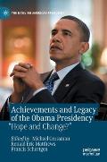 Achievements and Legacy of the Obama Presidency: Hope and Change?