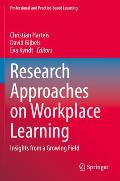 Research Approaches on Workplace Learning: Insights from a Growing Field