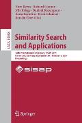 Similarity Search and Applications: 14th International Conference, Sisap 2021, Dortmund, Germany, September 29 - October 1, 2021, Proceedings