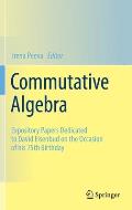 Commutative Algebra: Expository Papers Dedicated to David Eisenbud on the Occasion of His 75th Birthday