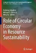 Role of Circular Economy in Resource Sustainability