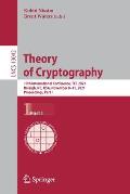 Theory of Cryptography: 19th International Conference, Tcc 2021, Raleigh, Nc, Usa, November 8-11, 2021, Proceedings, Part I