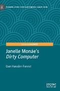 Janelle Mon?e's Dirty Computer