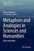 Metaphors and Analogies in Sciences and Humanities: Words and Worlds