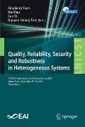 Quality, Reliability, Security and Robustness in Heterogeneous Systems: 17th Eai International Conference, Qshine 2021, Virtual Event, November 29-30,