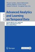 Advanced Analytics and Learning on Temporal Data: 6th Ecml Pkdd Workshop, Aaltd 2021, Bilbao, Spain, September 13, 2021, Revised Selected Papers