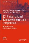 2019 International Bamboo Construction Competition: From the Concepts to the Realized Pavilions