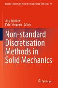 Non-Standard Discretisation Methods in Solid Mechanics
