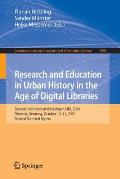 Research and Education in Urban History in the Age of Digital Libraries: Second International Workshop, UHDL 2019, Dresden, Germany, October 10-11, 20