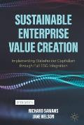 Sustainable Enterprise Value Creation: Implementing Stakeholder Capitalism through Full ESG Integration